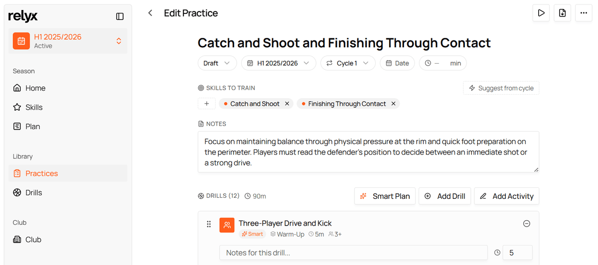 The Relyx practice editor showing the practice title, status, season, cycle and duration controls, the Skills to train row with a Suggest from cycle button, a notes field, and the drill list with Smart Plan, Add Drill, and Add Activity actions.